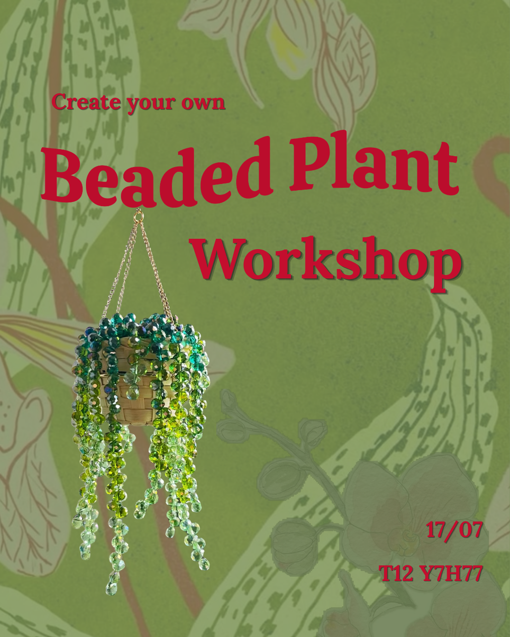Beaded plant workshop 17th of July - Cork