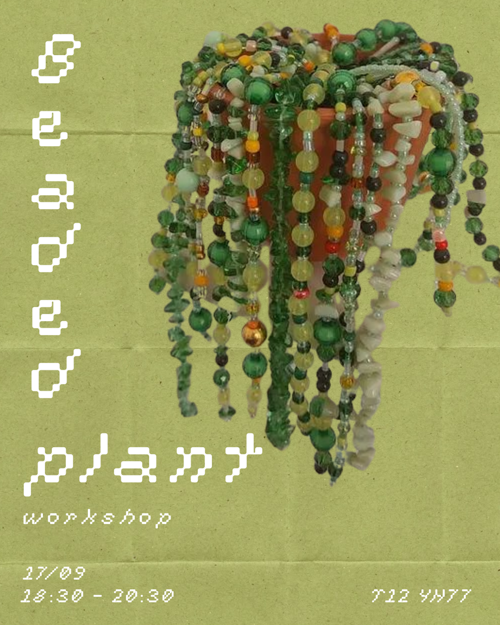 SOLD OUT Beaded plant workshop - 17th of September, Meades wine bar
