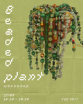 SOLD OUT Beaded plant workshop - 17th of September, Meades wine bar