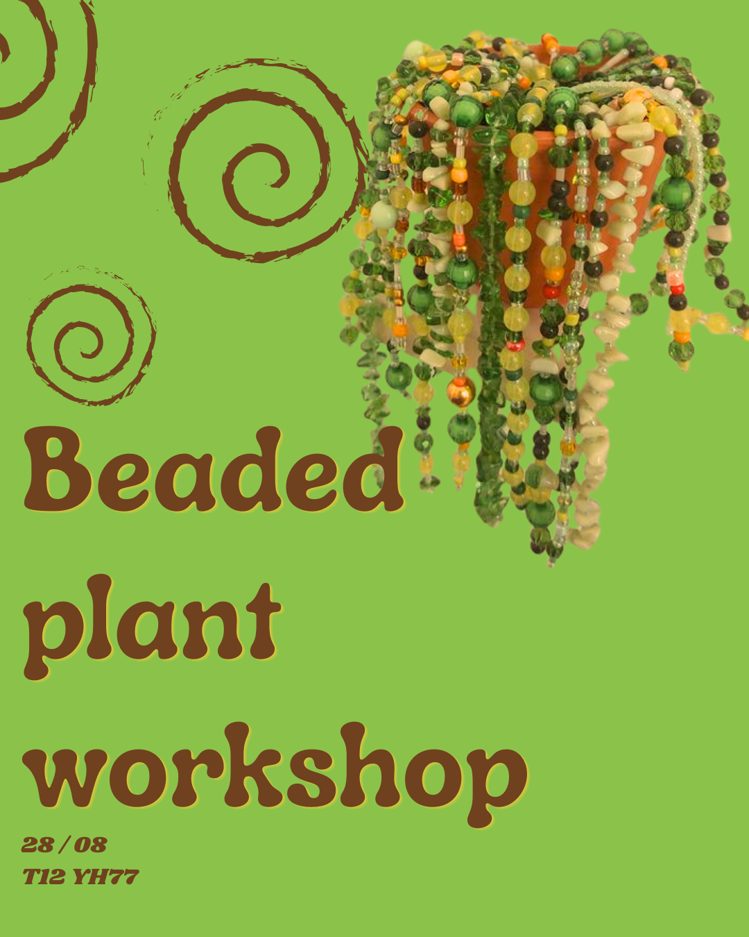 Beaded plant workshop - 28th of August, Cork city